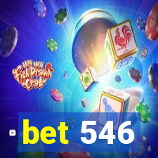 bet 546